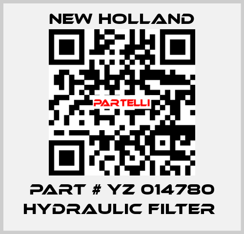 PART # YZ 014780 HYDRAULIC FILTER  New Holland