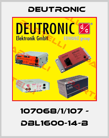 107068/1/107 - DBL1600-14-B Deutronic