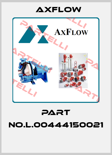 PART NO.L.00444150021  Axflow