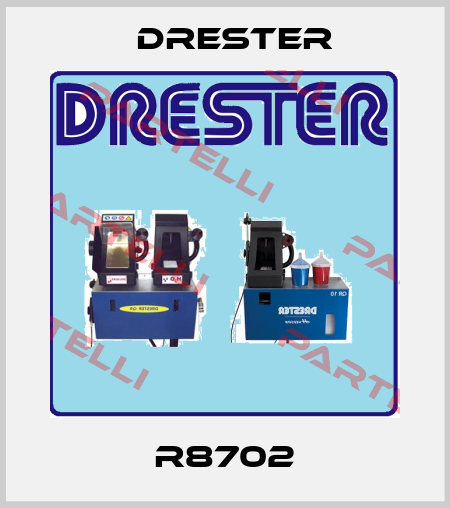 R8702 Drester