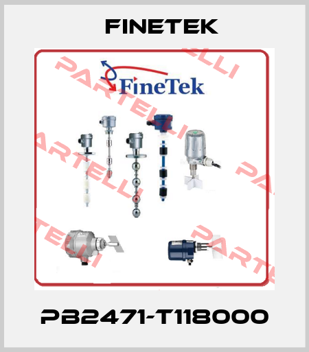PB2471-T118000 Finetek