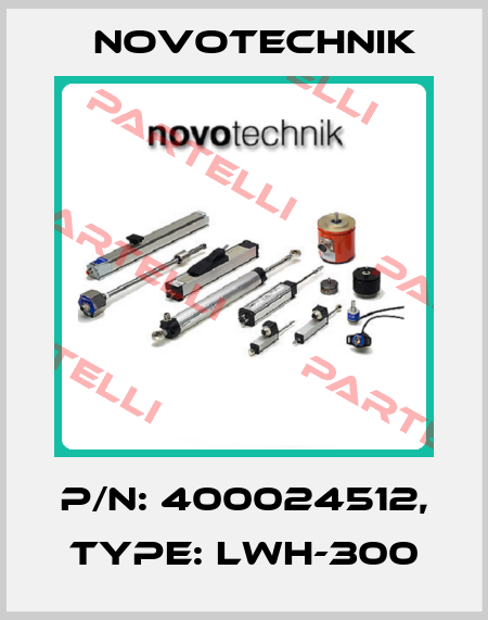P/N: 400024512, Type: LWH-300 Novotechnik