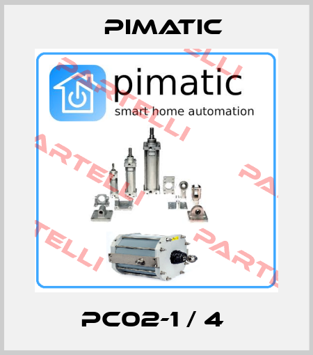 PC02-1 / 4  Pimatic