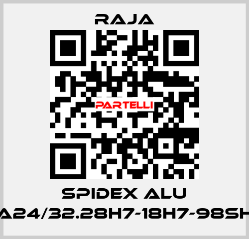 SPIDEX ALU A24/32.28H7-18H7-98SH Raja
