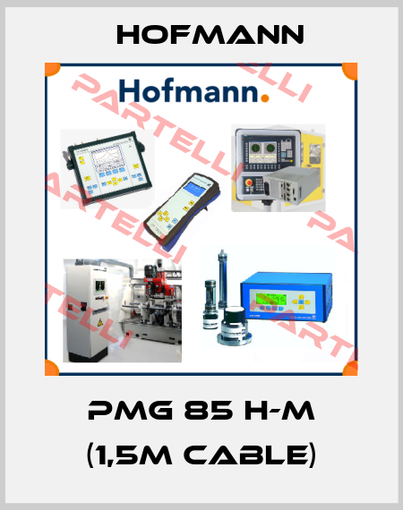 PMG 85 H-M (1,5m cable) Hofmann
