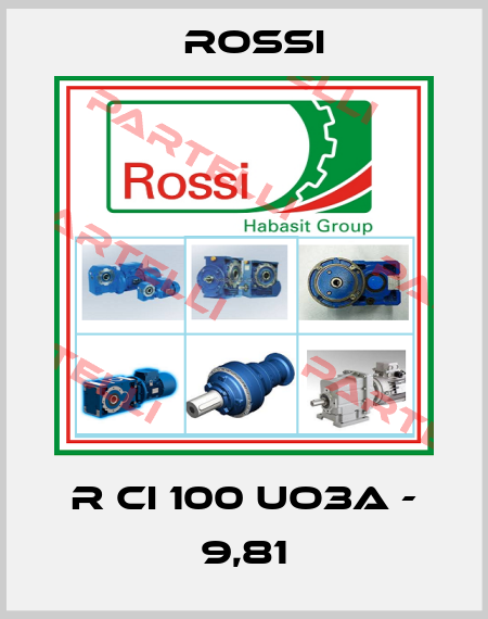 R CI 100 UO3A - 9,81 Rossi