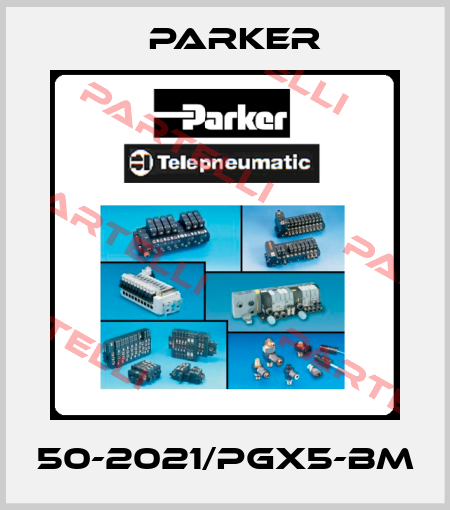 50-2021/PGX5-BM Parker