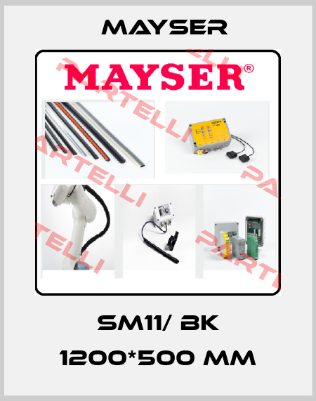 SM11/ BK 1200*500 mm Mayser