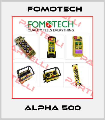 ALPHA 500 Fomotech