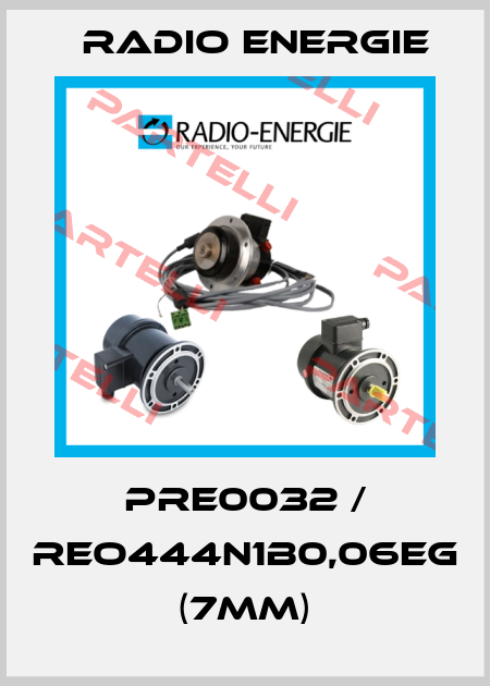PRE0032 / REO444N1B0,06EG (7mm) Radio Energie