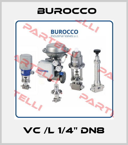 VC /L 1/4" DN8 Burocco