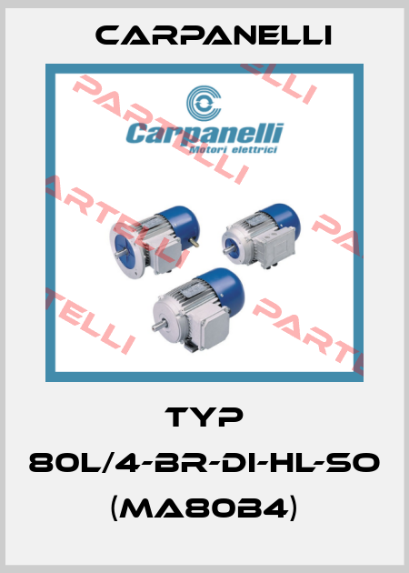 Typ 80L/4-BR-DI-HL-SO (MA80b4) Carpanelli
