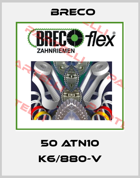 50 ATN10 K6/880-V Breco
