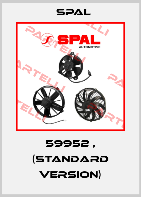 59952 , (Standard Version) SPAL
