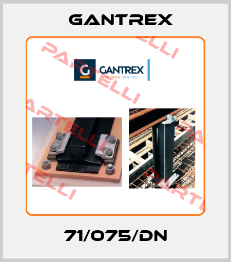 71/075/DN Gantrex