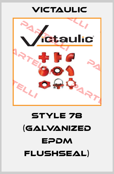 Style 78 (galvanized EPDM FlushSeal) Victaulic