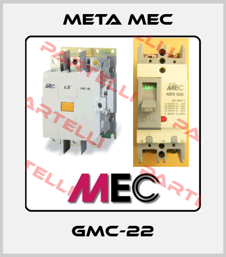GMC-22 Meta Mec
