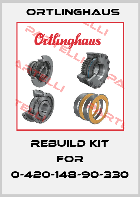 Rebuild Kit For 0-420-148-90-330 Ortlinghaus