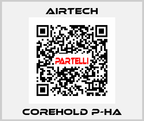 Corehold P-HA Airtech