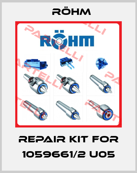 Repair Kit for 1059661/2 u05 Röhm