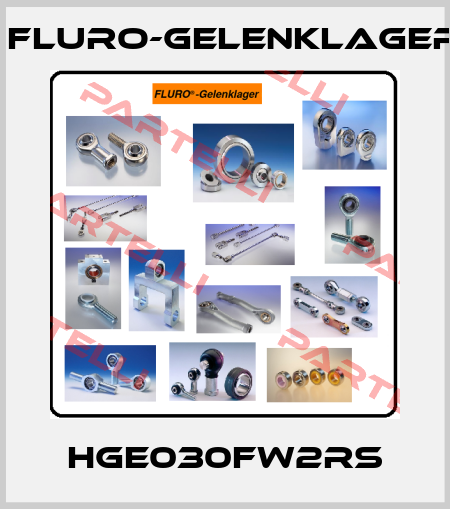 HGE030FW2RS FLURO-Gelenklager