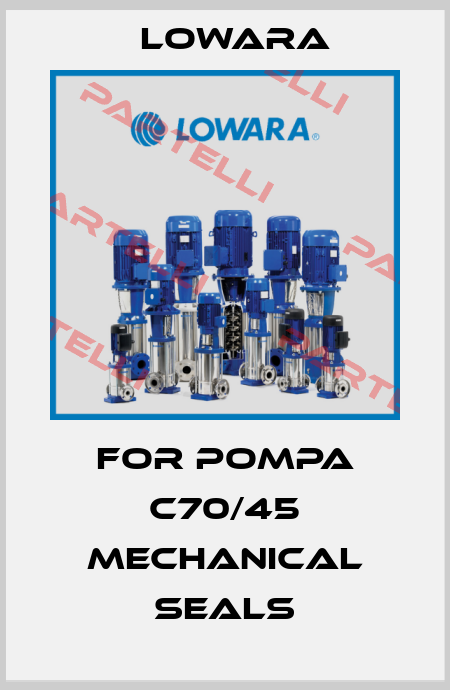 For pompa C70/45 mechanical seals Lowara