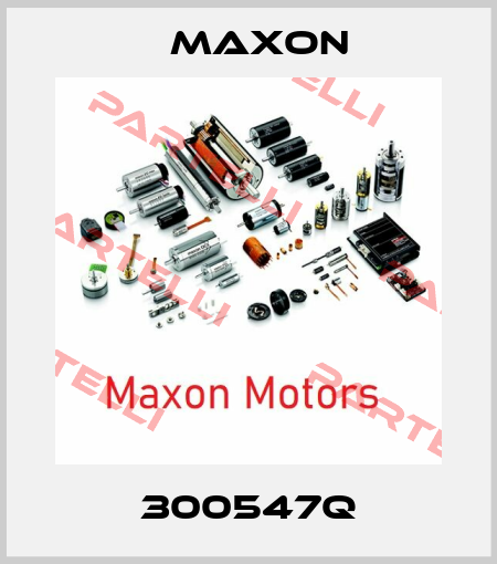 300547Q Maxon
