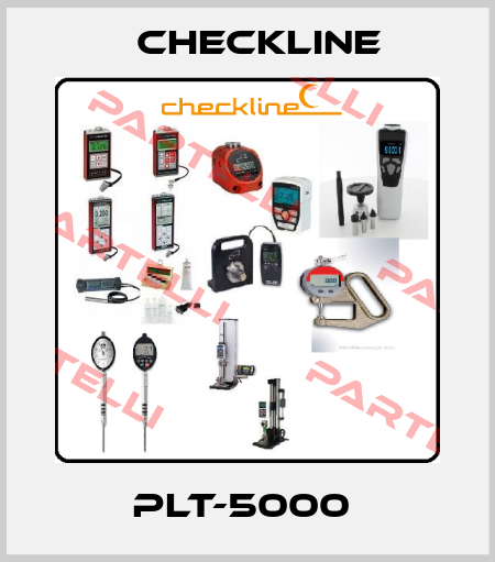 PLT-5000  Checkline