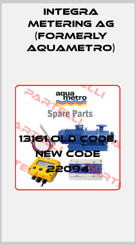 13161 old code, new code 22094 Integra Metering AG (formerly Aquametro)