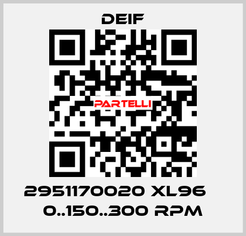 2951170020 XL96    0..150..300 RPM Deif