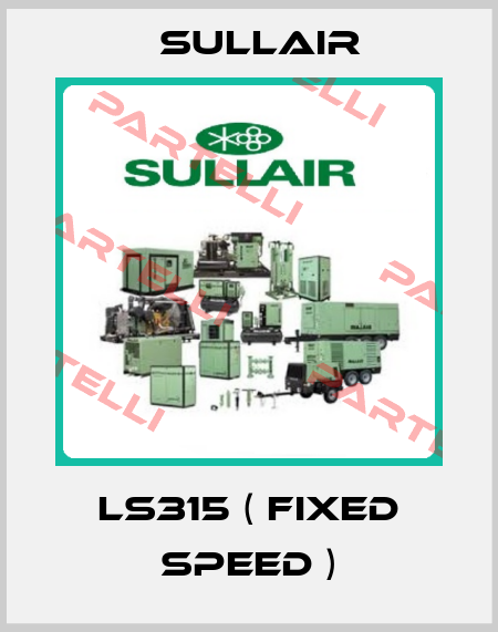 LS315 ( Fixed speed ) Sullair