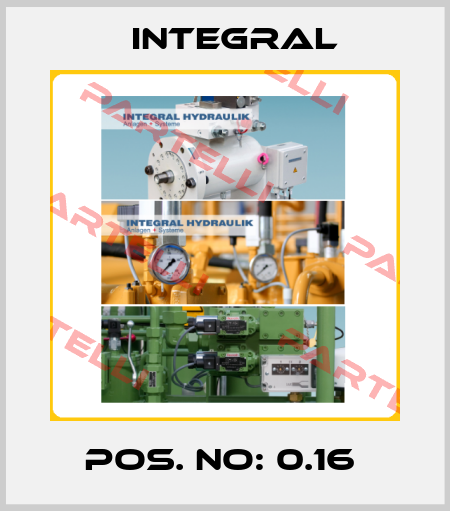 POS. NO: 0.16  Integral