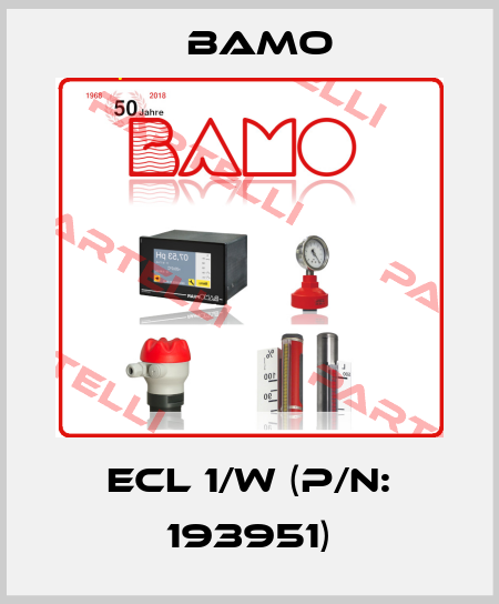 ECL 1/W (P/N: 193951) Bamo