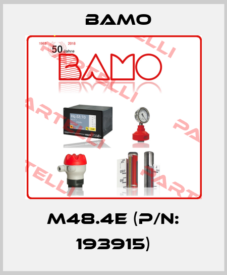 M48.4E (P/N: 193915) Bamo