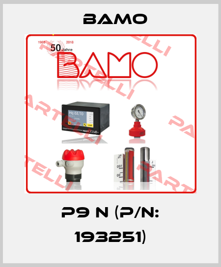 P9 N (P/N: 193251) Bamo