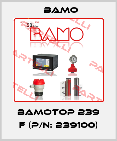 BAMOTOP 239 F (P/N: 239100) Bamo
