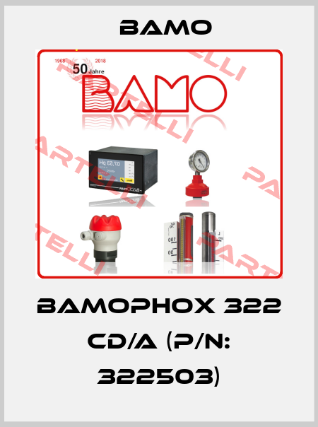 BAMOPHOX 322 CD/A (P/N: 322503) Bamo