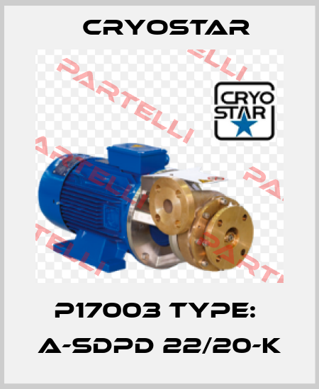 P17003 Type:  A-SDPD 22/20-K CryoStar