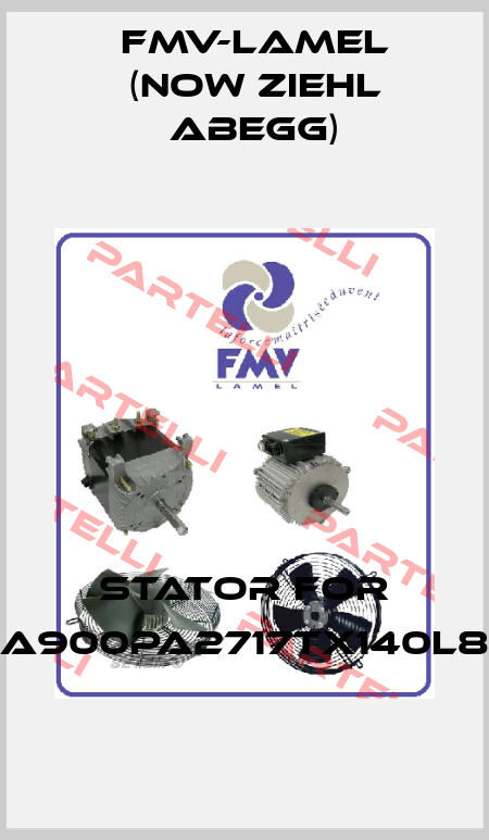 stator for A900PA2717TX140L8 FMV-Lamel (now Ziehl Abegg)