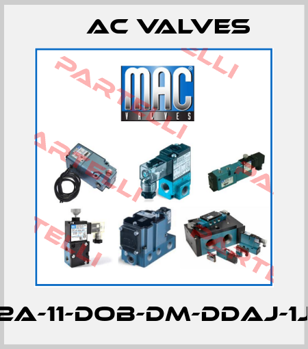 52A-11-DOB-DM-DDAJ-1JB МAC Valves