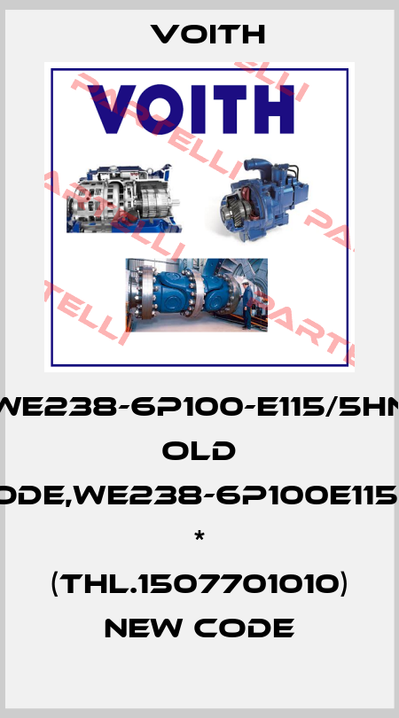 WE238-6P100-E115/5HN old code,WE238-6P100E115/5 * (THL.1507701010) new code Voith