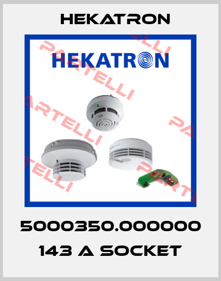 5000350.000000 143 A socket Hekatron