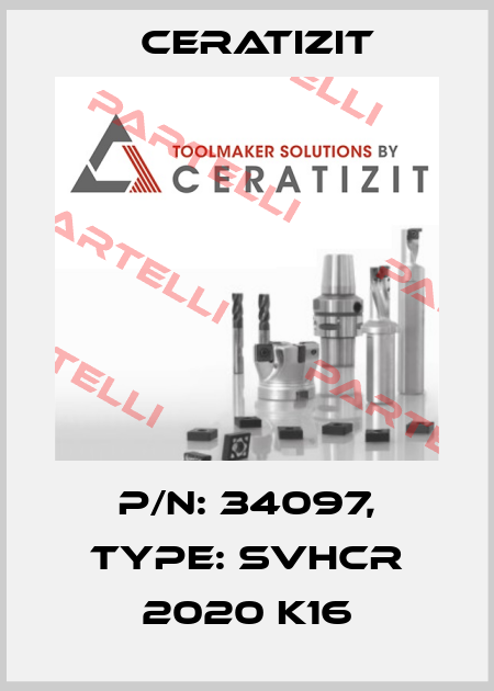 P/N: 34097, Type: SVHCR 2020 K16 Ceratizit