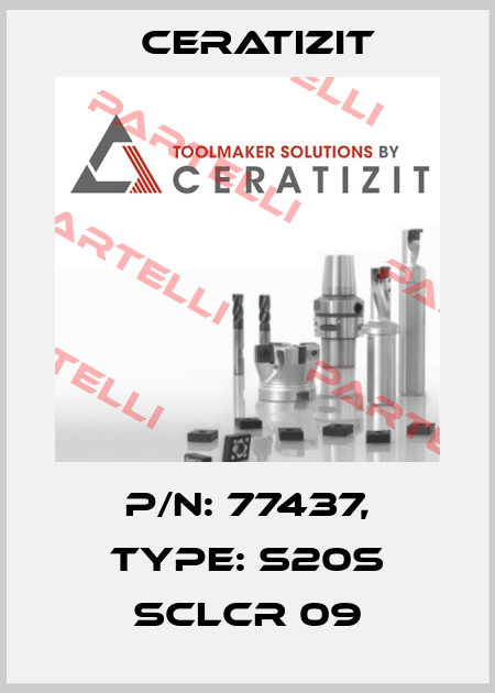 P/N: 77437, Type: S20S SCLCR 09 Ceratizit