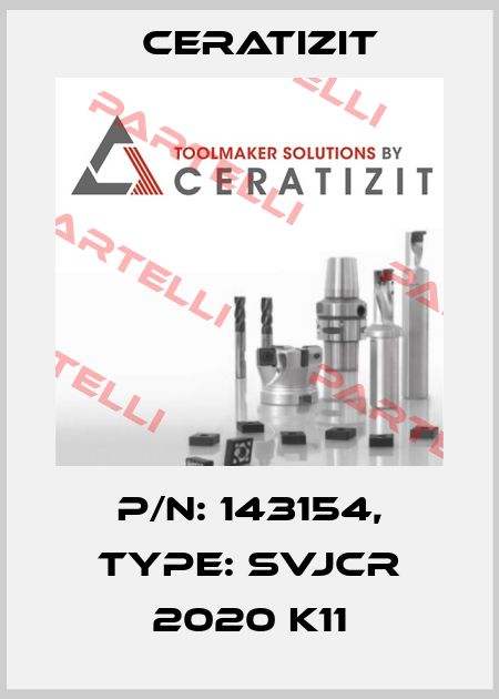 P/N: 143154, Type: SVJCR 2020 K11 Ceratizit