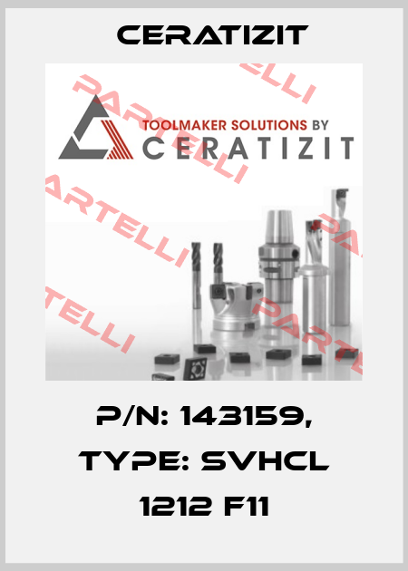 P/N: 143159, Type: SVHCL 1212 F11 Ceratizit
