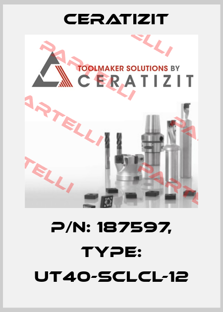 P/N: 187597, Type: UT40-SCLCL-12 Ceratizit