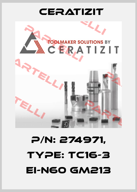 P/N: 274971, Type: TC16-3 EI-N60 GM213 Ceratizit