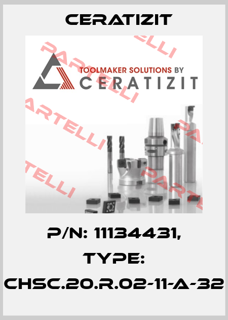 P/N: 11134431, Type: CHSC.20.R.02-11-A-32 Ceratizit