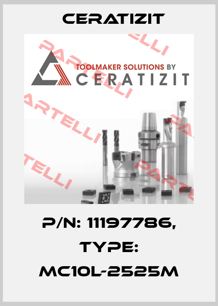 P/N: 11197786, Type: MC10L-2525M Ceratizit